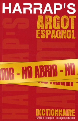 Teresa Alvarez - Harrap's Argot Espagnol - Dictionnaire Espagnol-Français, Français-Espagnol.