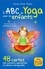 L'ABC du yoga pour les enfants. 48 cartes des postures amusantes et pleines d'originalité