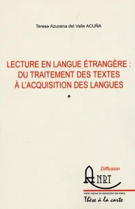 Lecture en langues étrangère : du traitement des textes à l'acquisitions des langues