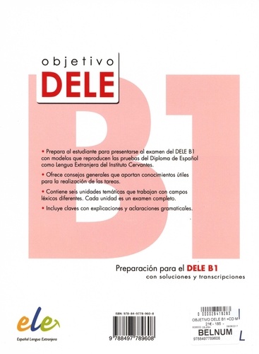 Objetivo DELE B1. Preparacion para el DELE B1 con soluciones y transcripciones  avec 1 CD audio MP3