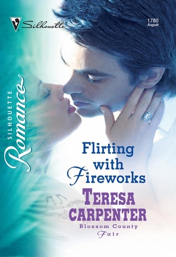 Teresa Carpenter - Flirting with Fireworks.