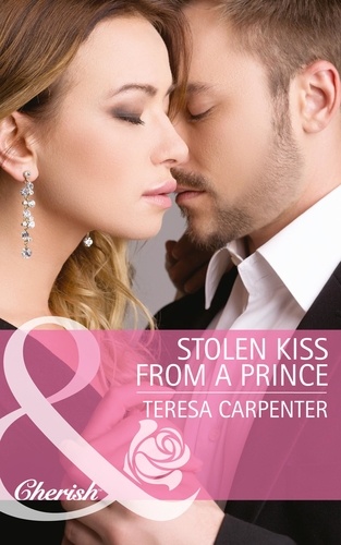 Teresa Carpenter - Stolen Kiss From a Prince.