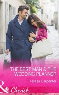 Teresa Carpenter - The Best Man and The Wedding Planner.