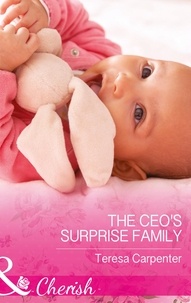 Teresa Carpenter - The Ceo's Surprise Family.