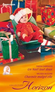 Un Noël tout doux - Charmée malgré elle