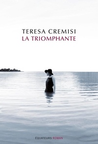 Teresa Cremisi - La triomphante.