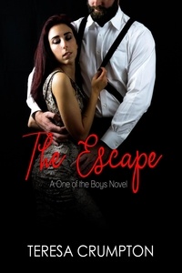  Teresa Crumpton - The Escape - One of the Boys Series, #5.