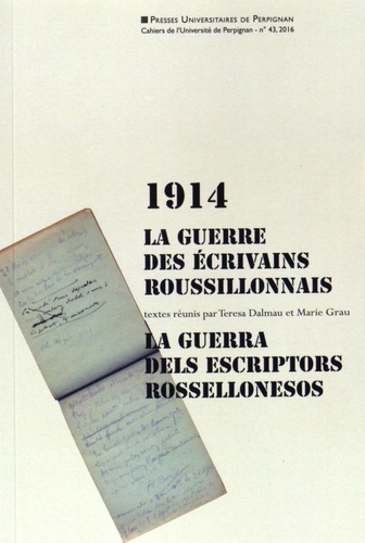 Teresa Dalmau et Marie Grau - 1914, la guerre des écrivains roussillonnais.