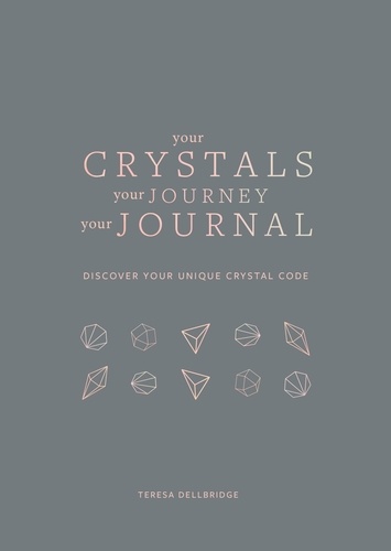 Your Crystals, Your Journey, Your Journal. Find Your Crystal Code