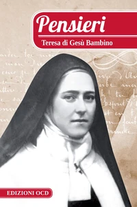 Pensieri. Teresa di Gesù Bambino