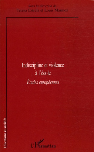 Teresa Estrela - Indiscipline et violence à l'école - Etudes européennes.