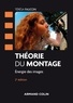 Térésa Faucon - Théorie du montage - 2e éd. - Energie des images.