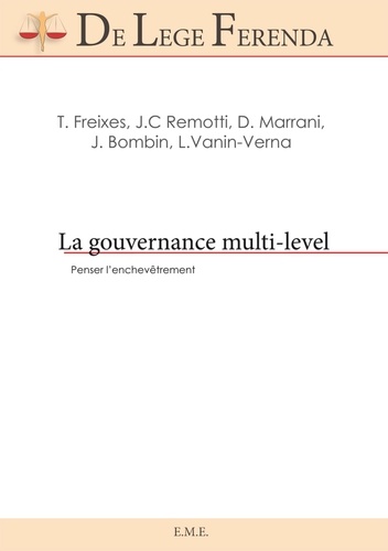 Teresa Freixes et José Carlos Remotti - La gouvernance multi-level - Penser l'enchevêtrement.
