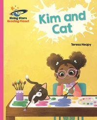 Teresa Heapy et Morgan Huff - Reading Planet - Kim and Cat - Pink A: Galaxy.