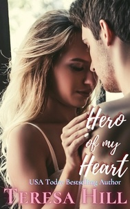  Teresa Hill - Hero of My Heart - The McRaes Series, #5.