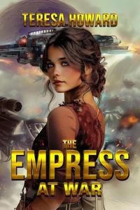 The Empress at War