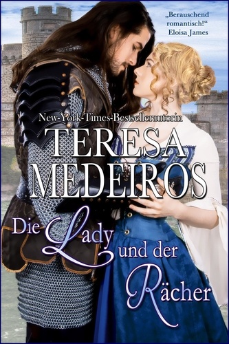  Teresa Medeiros - Die Lady und der Rächer - Legenden der Liebe, #1.