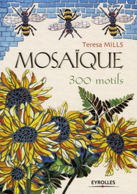 Teresa Mills - Mosaïque - 300 motifs.