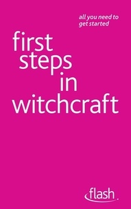 Teresa Moorey - First Steps in Witchcraft: Flash.