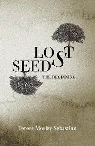 Lost Seeds: The Beginning