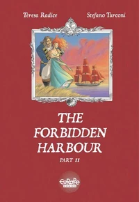 The Forbidden Harbour - Volume 2