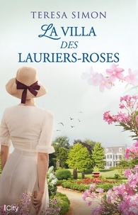 Télécharger des ebooks pour ipad sur amazon La villa des lauriers-roses par Teresa Simon, Sophie Taam, Stéphanie Alglave 9782824622262