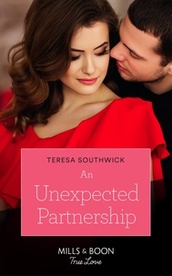 Teresa Southwick - An Unexpected Partnership.