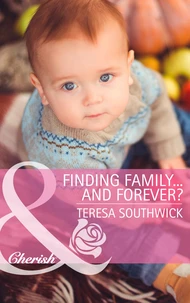Finding Family...and Forever?
