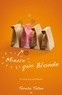 Teresa Toten - Blondes Tome 2 Mieux que blonde.