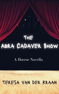 The Abra Cadaver Show