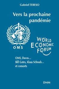 Vers la prochaine pandémie