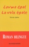 Térèz Léotin - Lavwa égal : La voix égale - Edition bilingue français-créole.