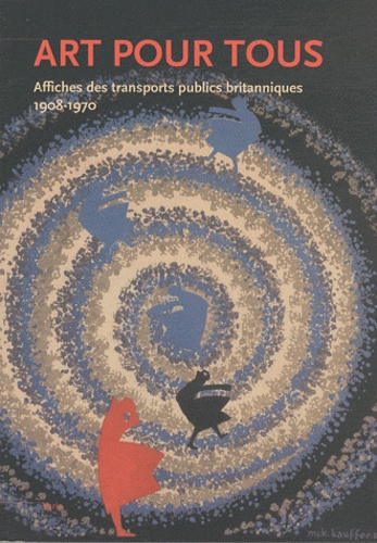 Teri J. Edelstein - Art pour tous - Affiches des transports publics britanniques, 1908-1970.