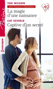 La magie d'une naissance - Captive d'un secret