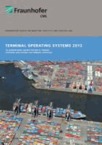 Terminal Operating Systems 2012 - An international market review of current software applications for terminal operators..
