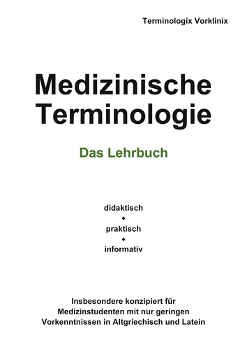 Medizinische Terminologie. Das Lehrbuch