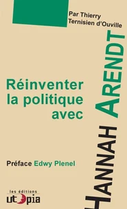 Réinventer la politique avec Hannah Arendt
