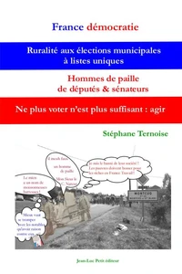 France démocratie Ruralité aux élections municipales à listes uniques Hommes de paille de députés &amp; sénateurs
