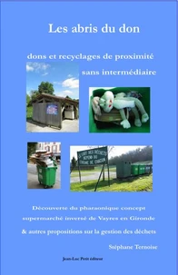 Les abris du don : dons et recyclages de proximité sans intermédiaire