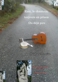 Rien, le chanteur, toujours en prison. Ou déjà pire