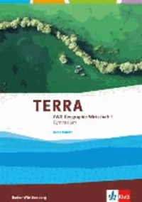 TERRA GWG 1. Arbeitsheft 5. Klasse. Geographie und Wirtschaft für Gymnasien in Baden-Württemberg