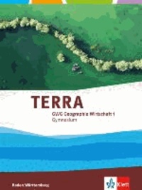 TERRA GWG / Schülerbuch 5. Klasse. Geographie für Gymnasien in Baden-Württemberg.