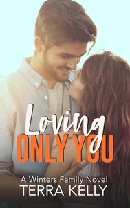 Loving Only You