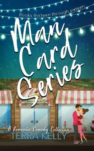 Man Card Series: A Romantic Comedy Books 13-16
