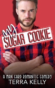  Terra Kelly - My Sugar Cookie - Man Card, #15.