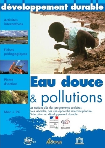Eau Douce & Pollutions - Les Enjeux du D.D. 14 CD - Licence Etablissement