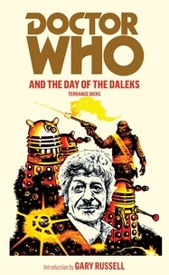 Terrance Dicks - Doctor Who and the Day of the Daleks.