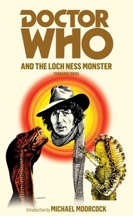Terrance Dicks - Doctor Who and the Loch Ness Monster.