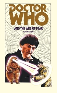Terrance Dicks - Doctor Who and the Web of Fear.
