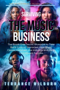 SURVIVING THE MUSIC BUSINES